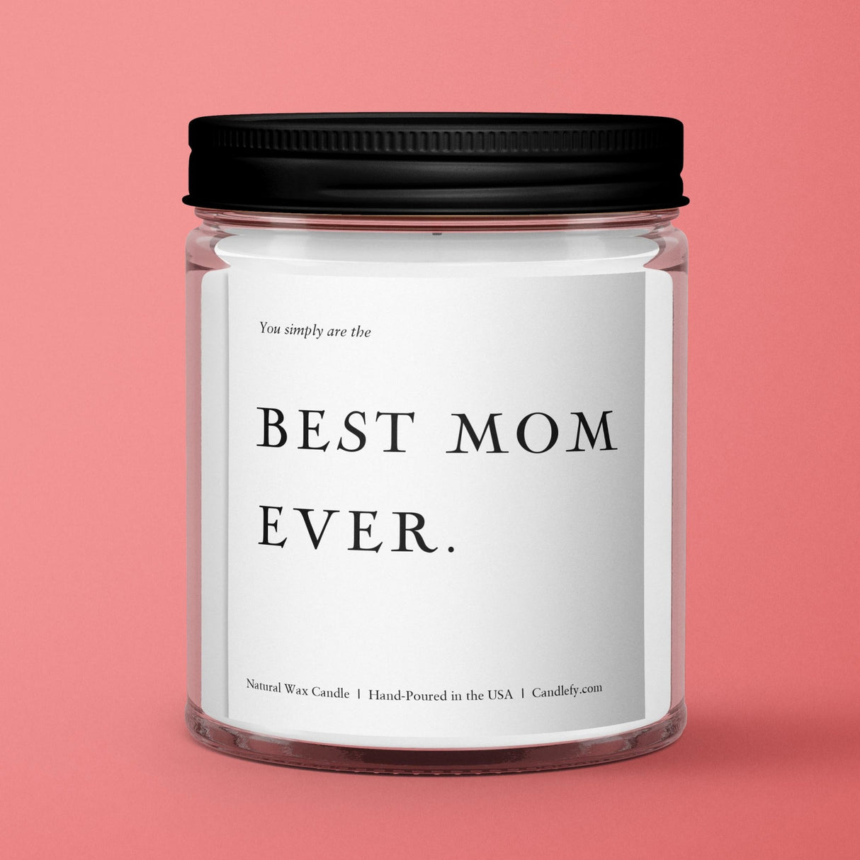 Best Mom Ever Candle for Mother's Day