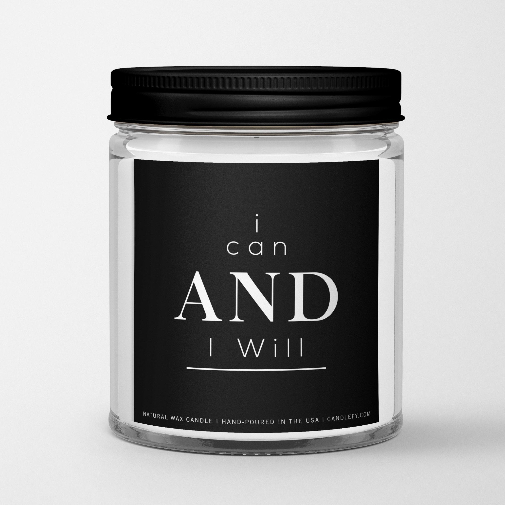 Inspirational Quote Candle "I Can And I Will" - Candlefy