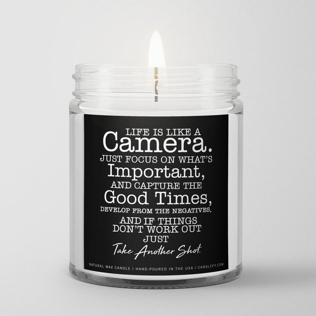 Inspirational Quote Candle "Life is like a camera" - Candlefy