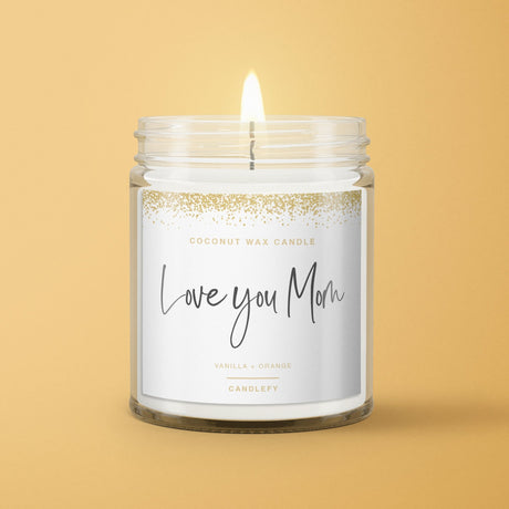 Love You Mom Gift Candle - Candlefy