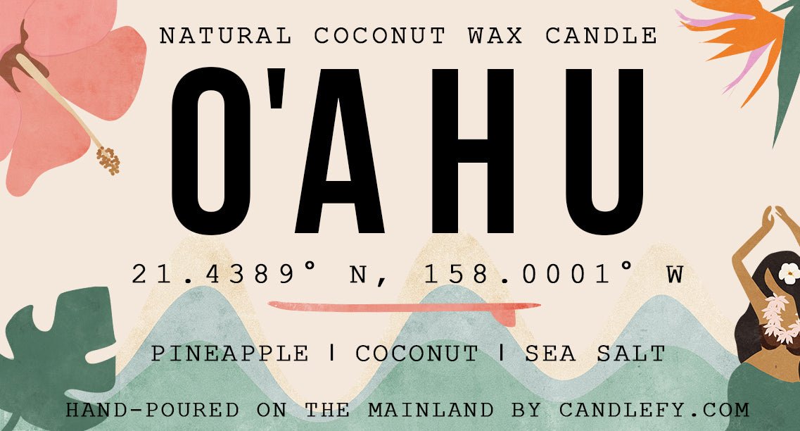 Oahu, Hawaii Scented Candle (Pineapple, Coconut, Sea Salt) - Candlefy